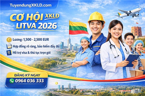 Xuất Khẩu Lao Động Litva 2026 – Cập nhật thông tin mới nhất